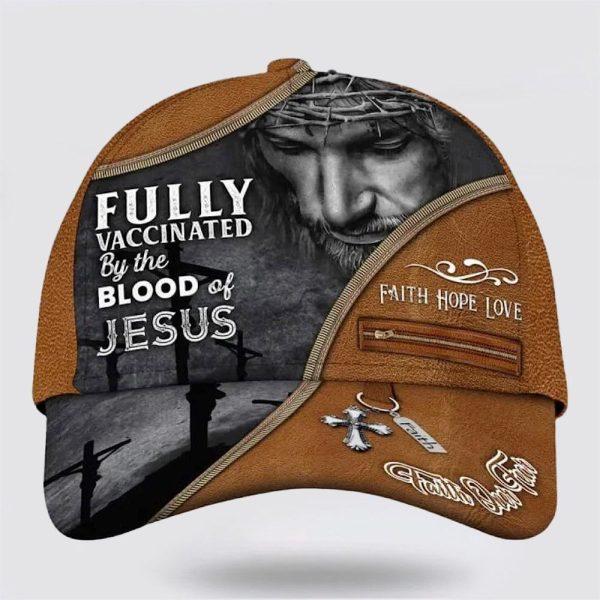 Christian Baseball Cap, Fully Vaccinated By The Blood Of Jesus On The Cross Custom Name Baseball Cap, Mens Baseball Cap, Women’s Baseball Cap