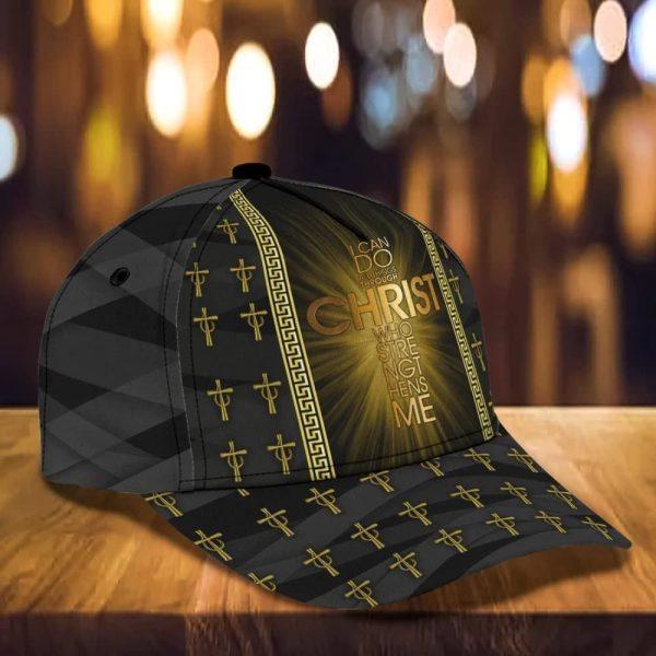 Christian Baseball Cap, The Cross I Can Do All Things Through Christ Classic Hat All Over Print, Mens Baseball Cap, Women’s Baseball Cap