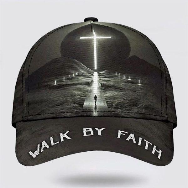 Christian Baseball Cap, Walk By Faith Cross Classic Hat All Over Print, Mens Baseball Cap, Women’s Baseball Cap