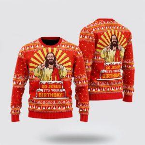 Christian Sweater, Go Jesus It’s Your Birthday…