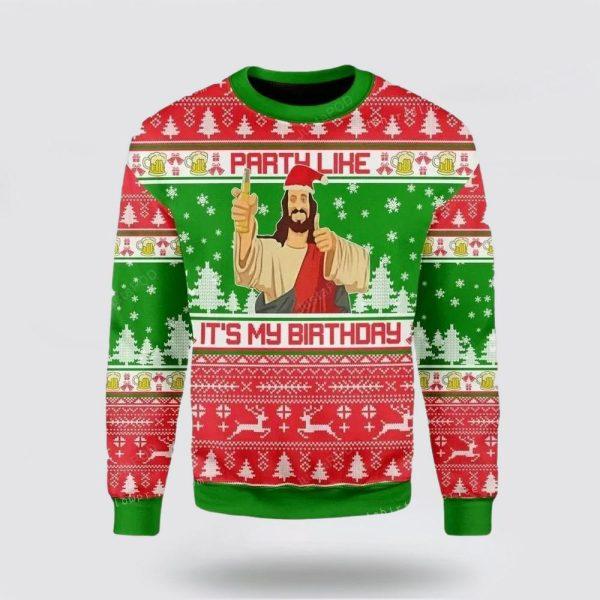 Christian Sweater, My Birthday Jesus Ugly Christmas Sweater, Jesus Christmas Sweater, Jesus Saves Shirt