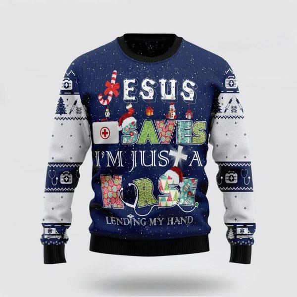 Christian Sweater, Nurse Life Jesus Saves Ugly Christmas Sweater, Jesus Christmas Sweater, Jesus Saves Shirt