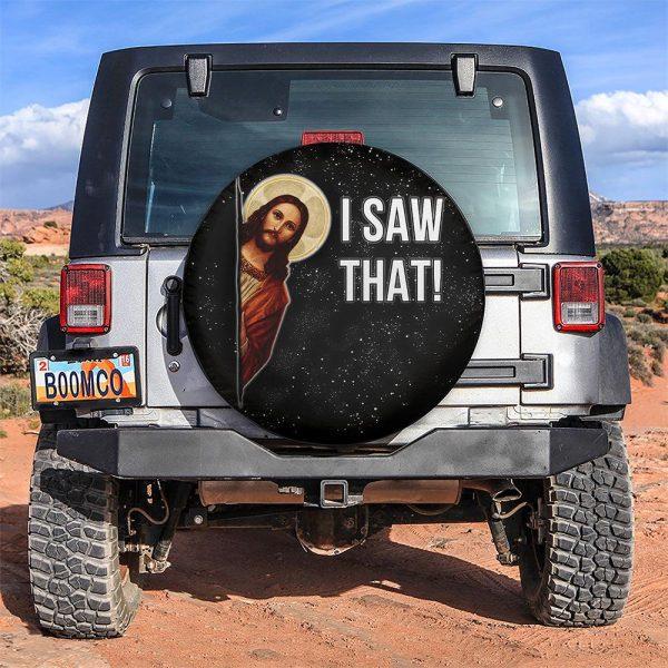Christian Tire Cover, Funny I Saw That Jesus Car Spare Tire Covers, Jesus Tire Cover, Spare Tire Cover