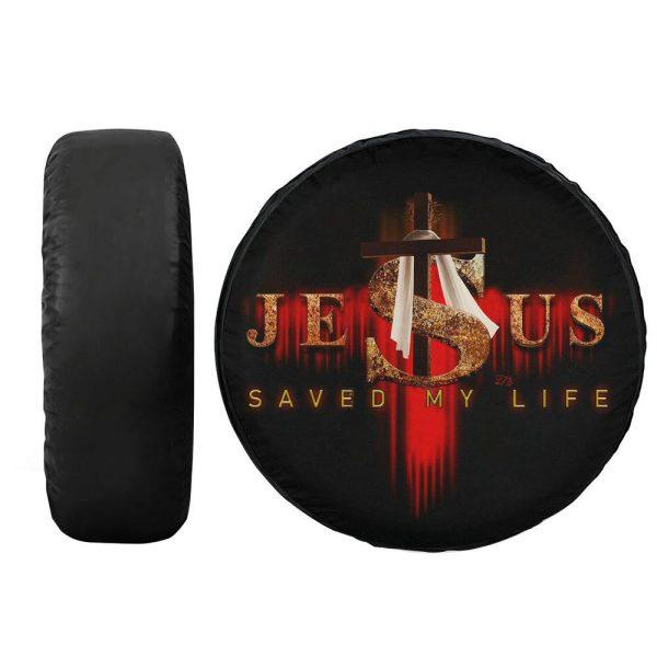 Christian Tire Cover, Jesus Saved My Life Wheel Cover, Jesus Tire Cover, Spare Tire Cover