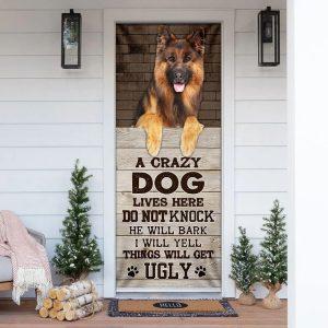 Christmas Door Cover A Crazy Dog Lives Here German Shepherd Door Cover Christmas Gift For Dog Lover 1 q8dhfv.jpg