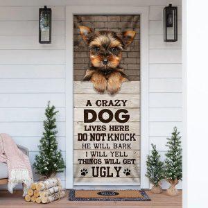 Christmas Door Cover A Crazy Dog Lives Here Yorkshire Terrier Door Cover Christmas Gift For Dog Lover 1 ofst88.jpg
