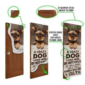 Christmas Door Cover A Crazy Dog Lives Here Yorkshire Terrier Door Cover Christmas Gift For Dog Lover 5 ooqsv1.jpg