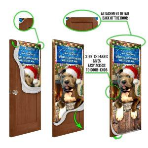 Christmas Door Cover Admit It Christmas Would Be Boring Without Me Door Cover 4 nw01qk.jpg