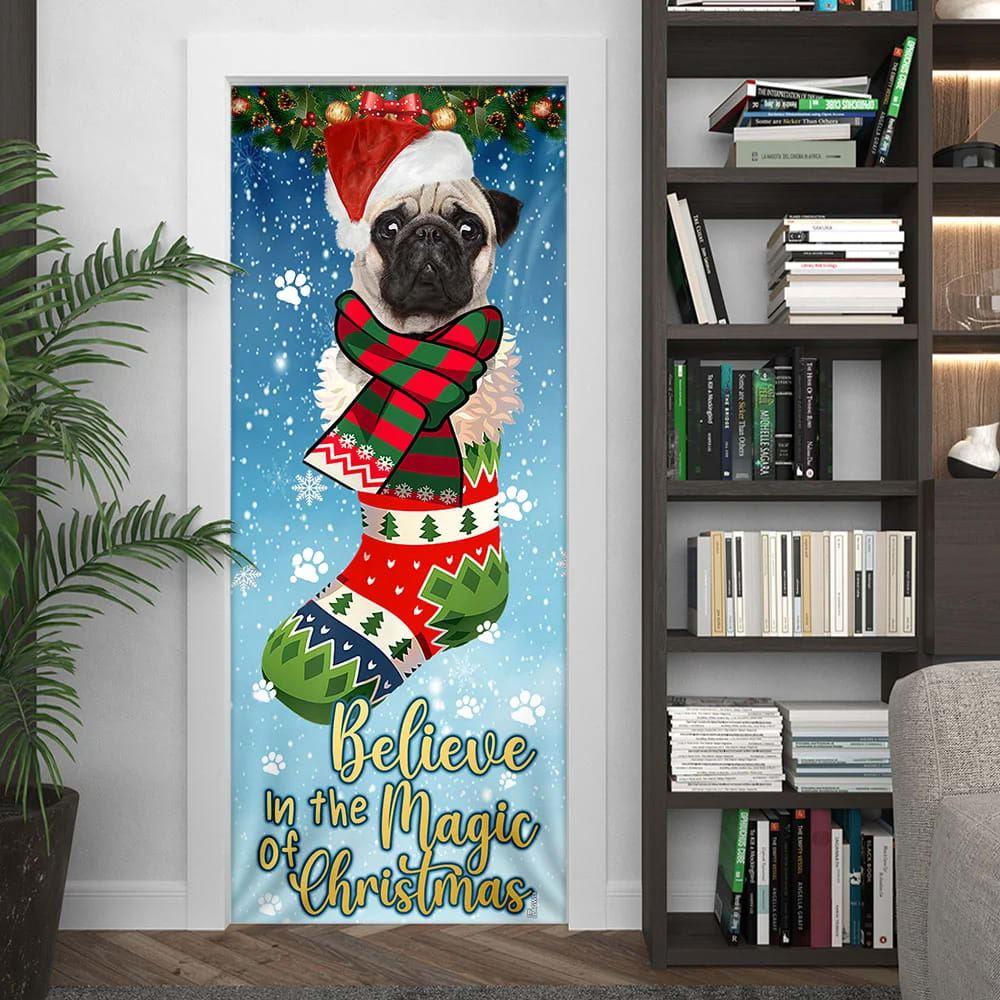 Christmas Door Cover, Bulldog In Sock Door Cover, Believe In The Magic Of Christmas Door Cover Christmas Door Cover, Bulldog In Sock Door Cover, Believe In The Magic Of Christmas Door Cover