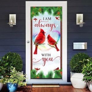 Christmas Door Cover, Cardinal Memory Sign I Am Always With You Door Cover, Xmas Door Covers, Christmas Door Coverings
