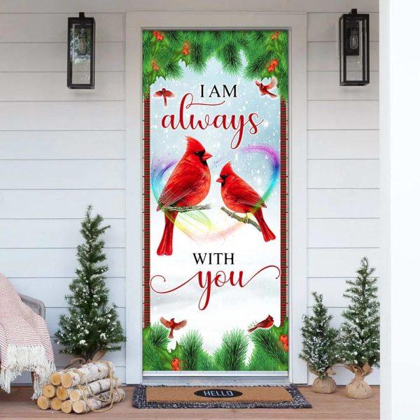 Christmas Door Cover, Cardinal Memory Sign I Am Always With You Door Cover, Xmas Door Covers, Christmas Door Coverings