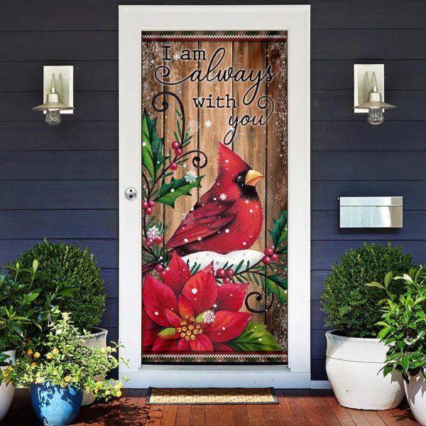 Christmas Door Cover, I Am Always With You Cardinal Memory Sign Door Cover, Xmas Door Covers, Christmas Door Coverings