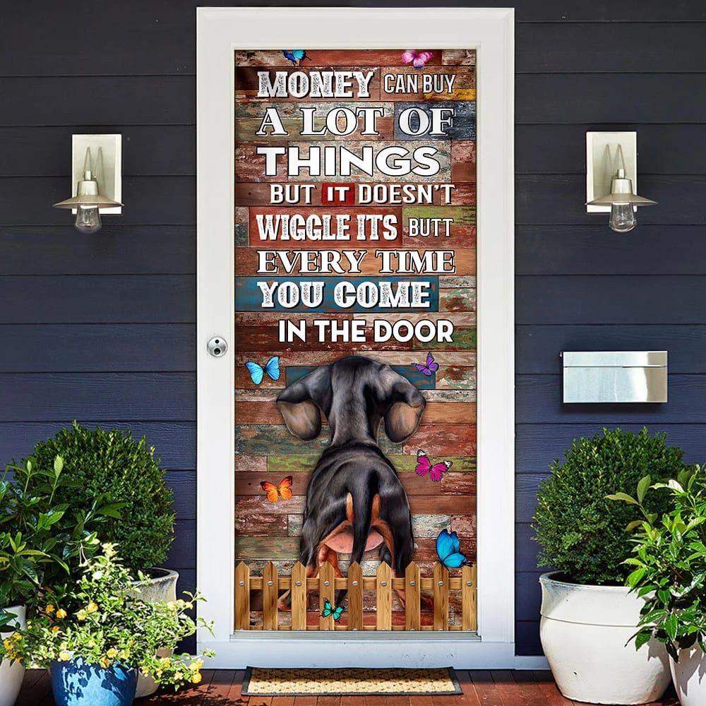 Christmas Door Cover, Money Can Buy A Lot Of Things But It Doesn’t Wiggle Its Butt Dachshund, Christmas Gift For Dog Lover Christmas Door Cover, Money Can Buy A Lot Of Things But It Doesn’t Wiggle Its Butt Dachshund, Christmas Gift For Dog Lover