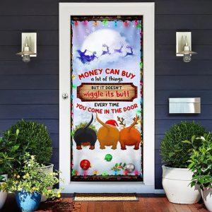 Christmas Door Cover Money Can Buy A Lot Of Things Christmas Door Cover Dachshunds Door Cover 1 v9nvf6.jpg