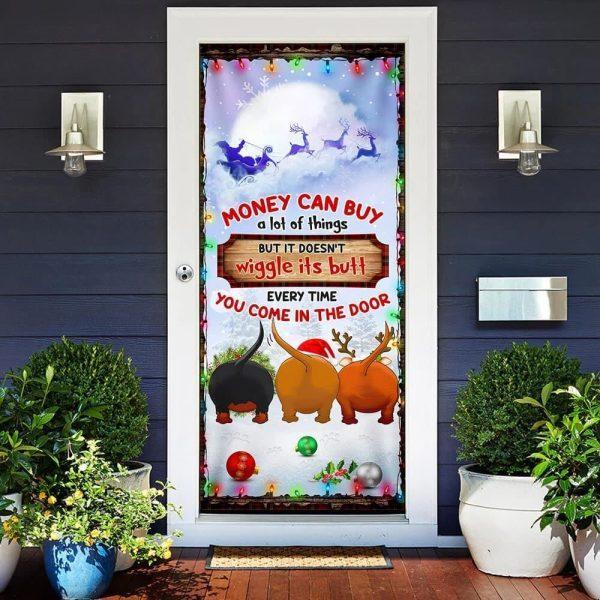 Christmas Door Cover, Money Can Buy A Lot Of Things Christmas Door Cover, Dachshunds Door Cover