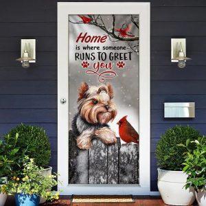 Christmas Door Cover Yorkie Home Is Where Someone Runs To Greet You Door Cover 2 vtzwd4.jpg