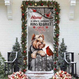Christmas Door Cover Yorkie Home Is Where Someone Runs To Greet You Door Cover 3 mklx2z.jpg