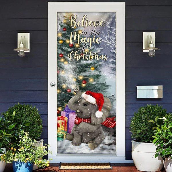 Christmas Farm Decor, Elephant Door Cover, Believe In The Magic Of Christmas Door Cover