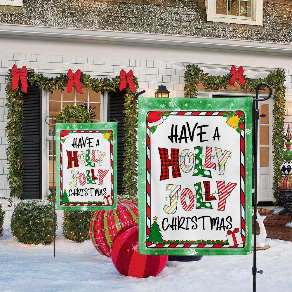 Christmas Flag, Have A Holly Jolly Christmas Flag, Christmas Garden Flags, Christmas Outdoor Flag