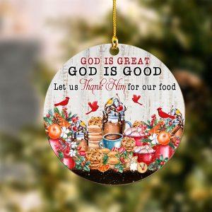 Christmas Ornament, God Is Great God Is…