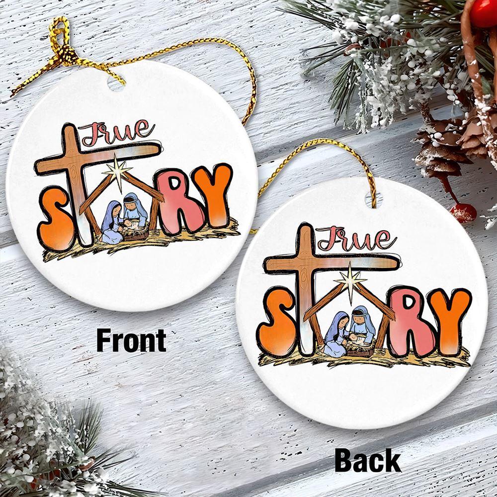 Christmas Ornament, True Story Circle Ceramic Ornament, Christmas Ornaments 2023 Christmas Ornament, True Story Circle Ceramic Ornament, Christmas Ornaments 2023