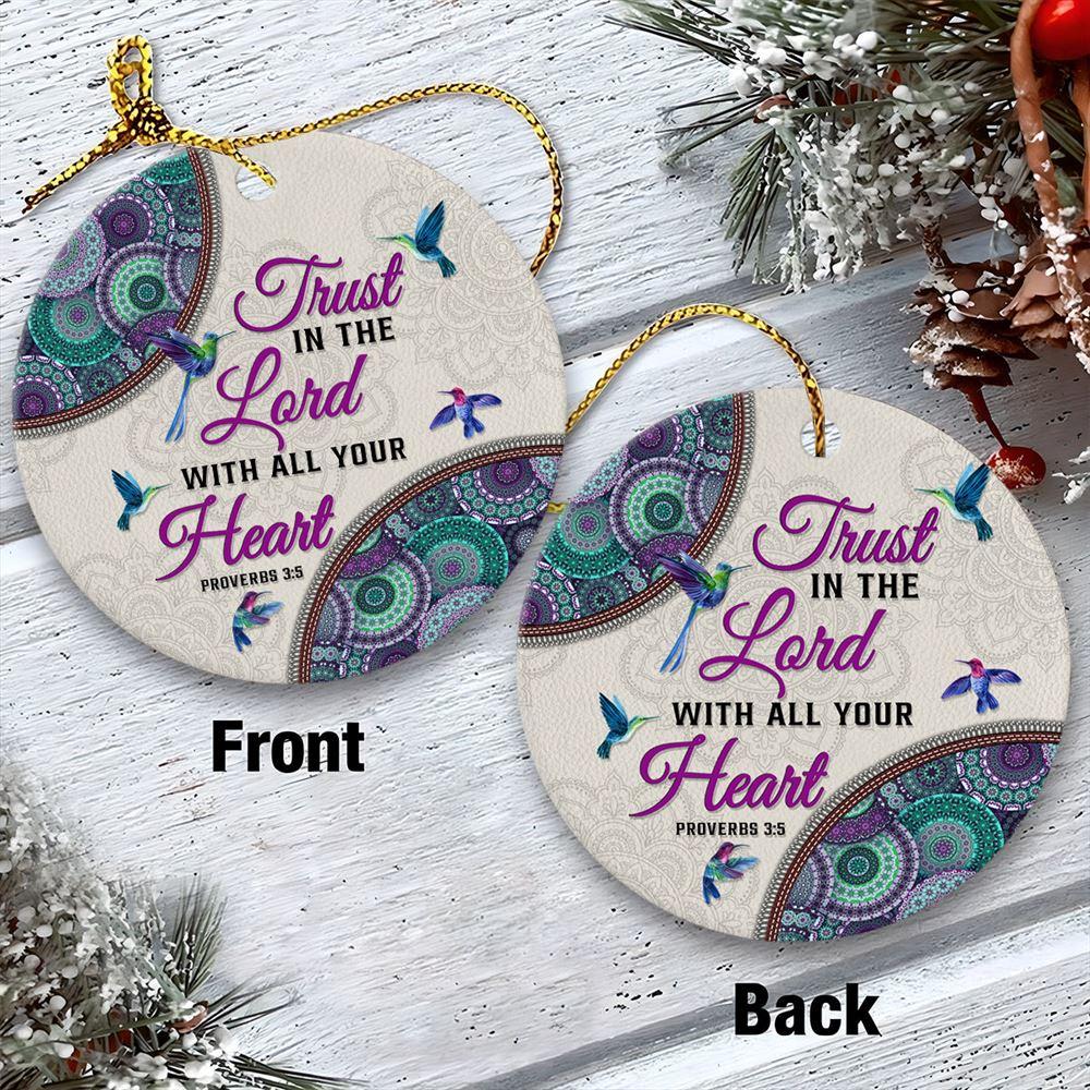 Christmas Ornament, Trust In The Lord With All Your Heart Circle Ceramic Ornament, Christmas Ornaments 2023 Christmas Ornament, Trust In The Lord With All Your Heart Circle Ceramic Ornament, Christmas Ornaments 2023