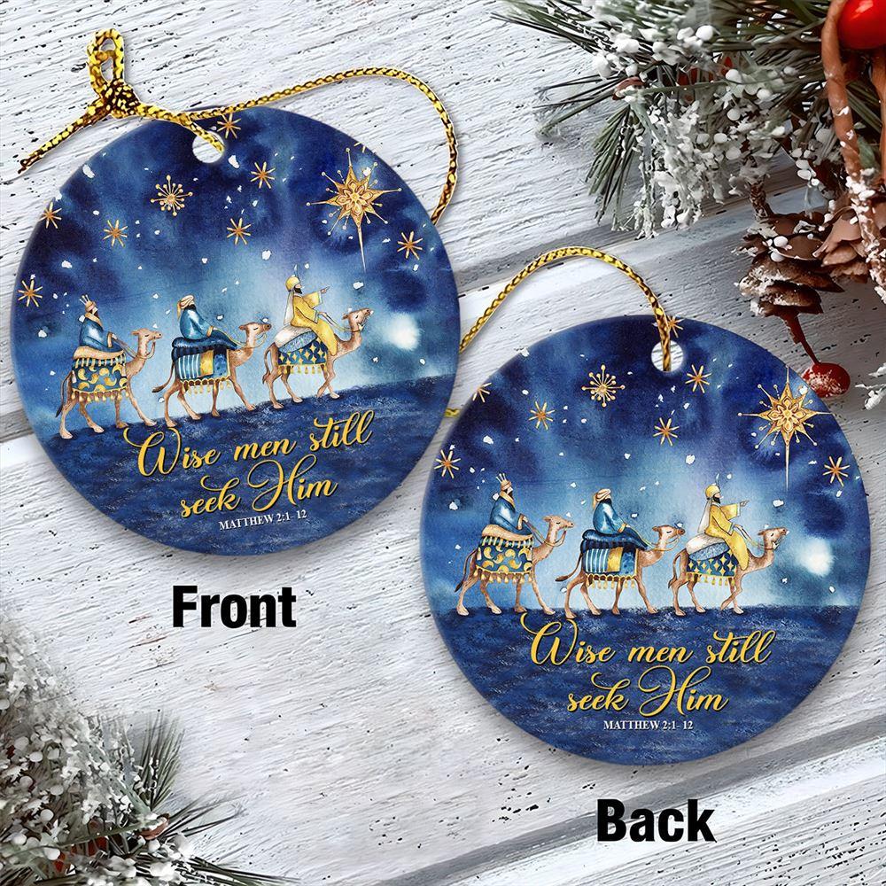 Christmas Ornament, Wise Men Still Seek Him Matthew 21- 12 Jesus Ceramic Ornament, Christmas Ornaments 2023 Christmas Ornament, Wise Men Still Seek Him Matthew 21- 12 Jesus Ceramic Ornament, Christmas Ornaments 2023