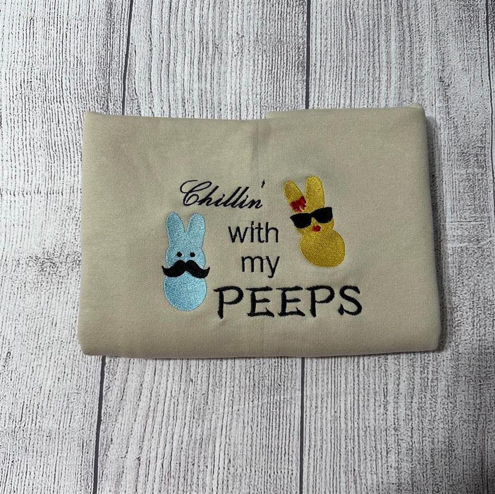 Embroidered Sweatshirts, Chillin’ With My Peeps Embroidered Sweatshirts, Women’s Embroidered Sweatshirts