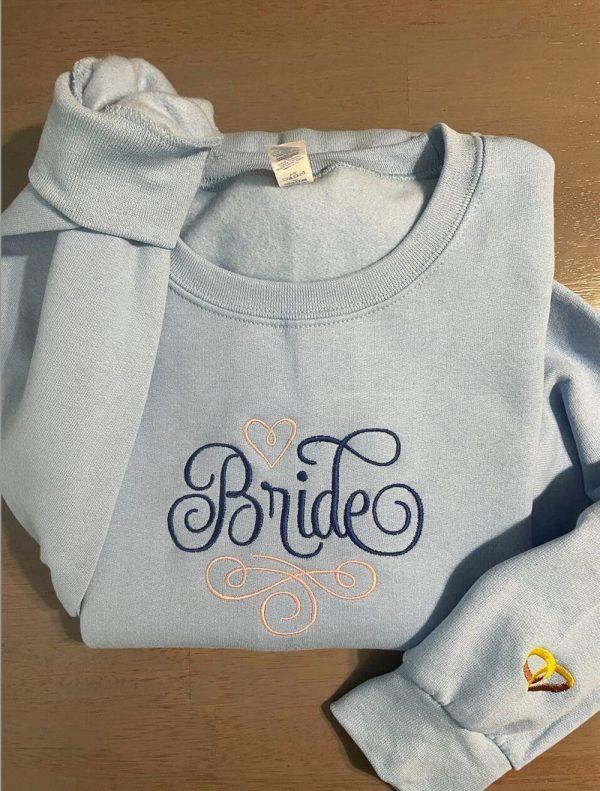 Embroidered Sweatshirts, Custom Bride Embroidered Sweatshirt, Women’s Embroidered Sweatshirts