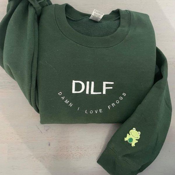 Embroidered Sweatshirts, Dilf Damn I Love Frogs Embroidered Sweatshirt, Frogs Sweatshirts, Women’s Embroidered Sweatshirts