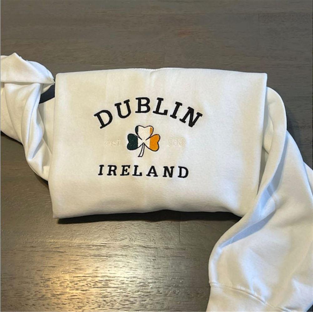 Embroidered Sweatshirts, Dublin Ireland Embroidered Sweatshirt, Women’s Embroidered Sweatshirts Embroidered Sweatshirts, Dublin Ireland Embroidered Sweatshirt, Women’s Embroidered Sweatshirts