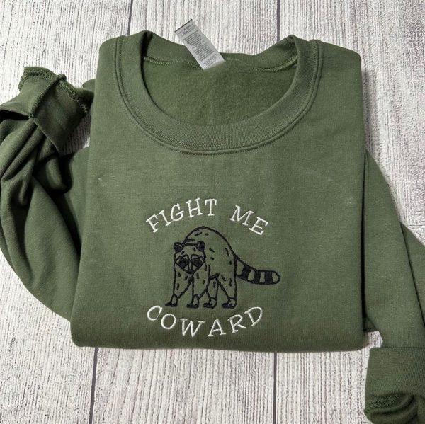Embroidered Sweatshirts, Fight Me Coward Raccoon Embroidered Sweatshirt, Women’s Embroidered Sweatshirts