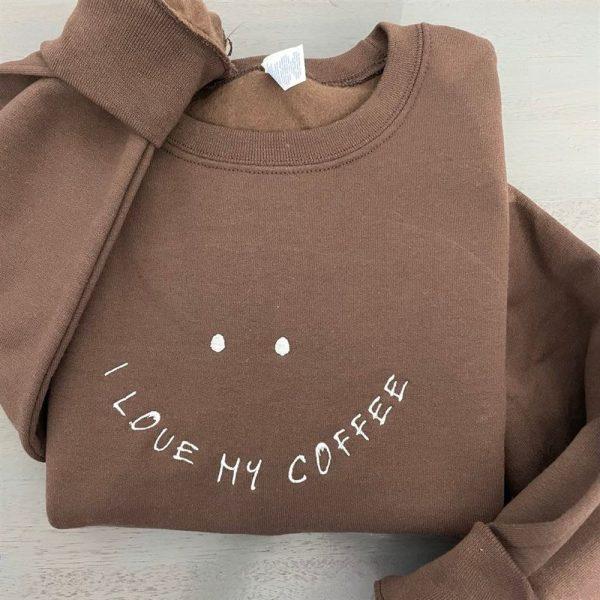 Embroidered Sweatshirts, I Love My Coffee Embroidered Sweatshirt, Women’s Embroidered Sweatshirts