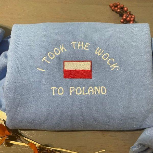 Embroidered Sweatshirts, I Took The Woke’ To Poland Embroidered Sweatshirt, Women’s Embroidered Sweatshirts