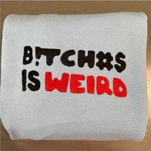 Embroidered Sweatshirts, People Is Weird Embroidered Sweatshirt…