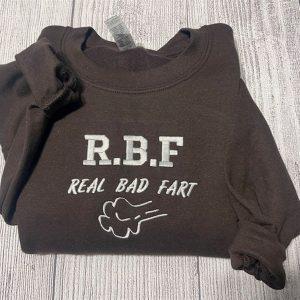 Embroidered Sweatshirts, R.B.F Embroidered Real Bad Fart…