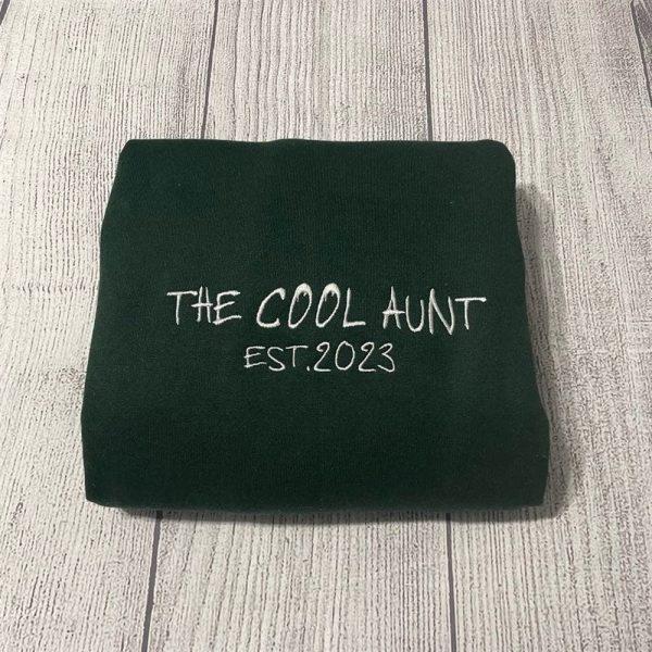 Embroidered Sweatshirts, The Cool Aunt Custom Embroidered Sweatshirt, Women’s Embroidered Sweatshirts