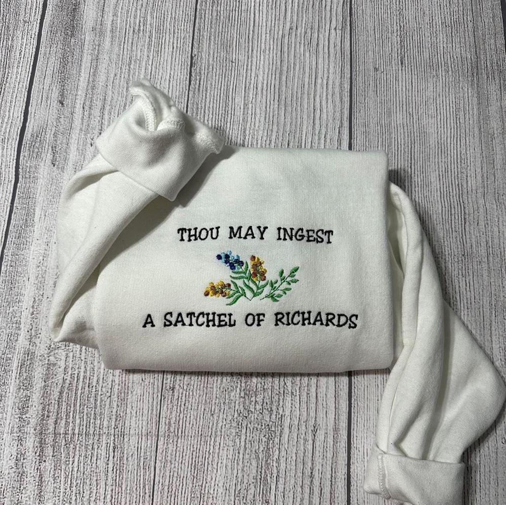 Embroidered Sweatshirts, Thou May Ingest A Satchel Of Richards Embroidered Sweatshirt, Women’s Embroidered Sweatshirts