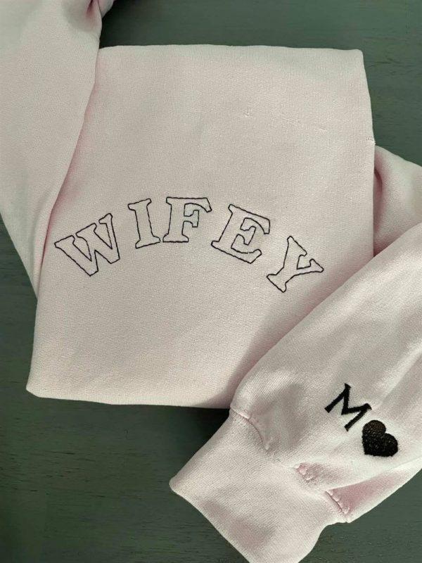Embroidered Sweatshirts, Wifey Embroidered Sweatshirt, Women’s Embroidered Sweatshirts