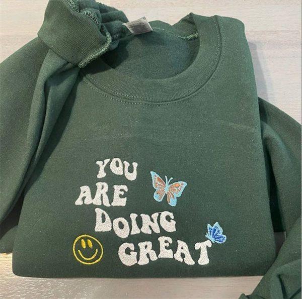Embroidered Sweatshirts, You’re Doing Great! Embroidered Sweatshirt, Women’s Embroidered Sweatshirts