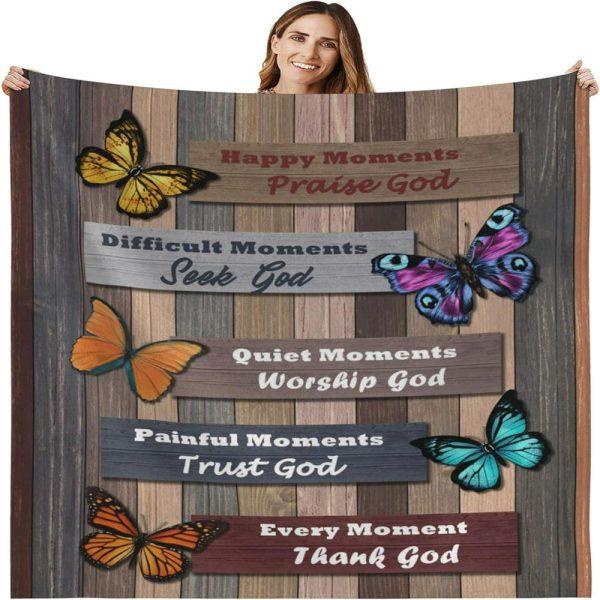 Every Moment Thank God Christian Quilt Blanket, Christian Blanket Gift For Believers