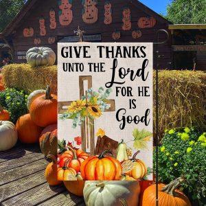 Fall Cross Sunflowers Pumpkins Give Thanks Unto The Lord For He Is Good Flag 3