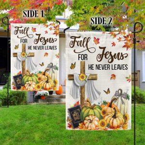 Fall Flag Fall For Jesus He Never Leaves Thanksgiving 4