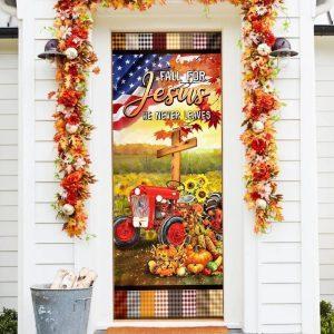 Fall For Jesus He Never Leaves Door Cover Christian Tractor Door Cover Gift For Christian 5 qbjyaa.jpg