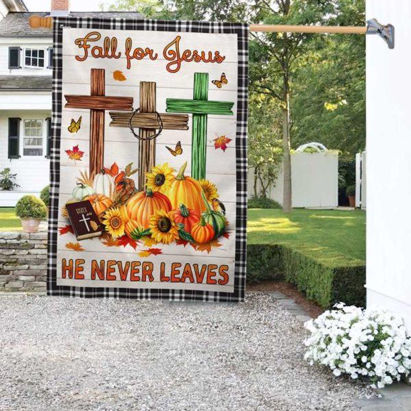 Fall For Jesus He Never Leaves Fall Thanksgiving Halloween Pumpkins Harvest Flag – Thanksgiving Flag Outdoor Decoration