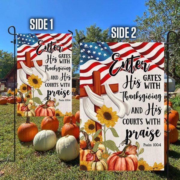 Fall Thanksgiving Flag Enter His Gates With Thanksgiving And His Courts With Praise – Thanksgiving Flag Outdoor Decoration