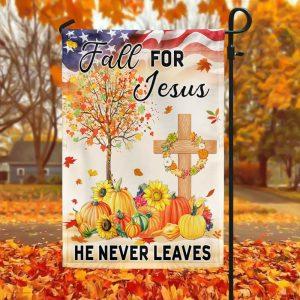 Fall Thanksgiving Flag Fall For Jesus He Never Leaves Flag 3