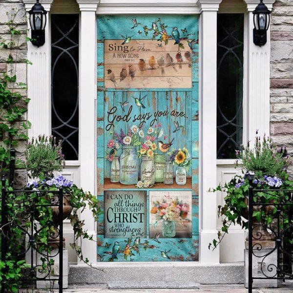 God Says You Are Hummingbird Door Cover, Gift For Christian