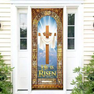 He Is Risen Easter Jesus Christ Door Cover Christian Home Decor Gift For Christian 5 vggvit.jpg