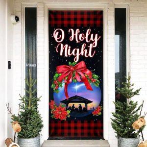 Jesus Christ Family, O Holy Night, Jesus Door Cover, Gift For Christian